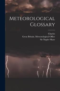 [预订]Meteorological Glossary 9781017861594
