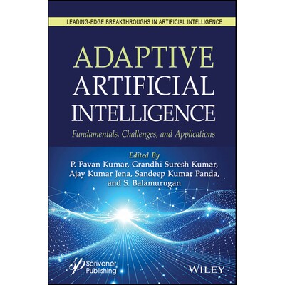预订 Adaptive Artificial Intelligence Fundamentals, Challenges and Applications 自适应人工智能:基础原理、现存挑战与应用