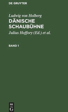 【预订】HOLBERG: DÄNISCHE SCHAUBÜHNE BD. 1 9783111063218