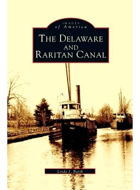 预订 Delaware and Raritan Canal: 9781531607029
