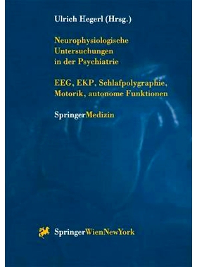 预订 Neurophysiologische Untersuchungen in Der Psychiatrie: Eeg, Ekp, Schlafpolygraphie, Motorik, Autonome Funktionen: 9
