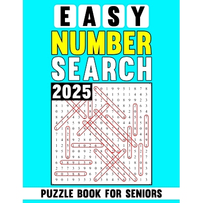 预订 2025 Easy Number Search Puzzle Book For Seniors: Gentle and Enjoyable Puzzles for Everyday Brain Health: 9798324527