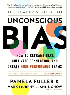 预订 The Leader’s Guide to Unconscious Bias: How to Reframe Bias, Cultivate Connection, and Create High-Performing Team