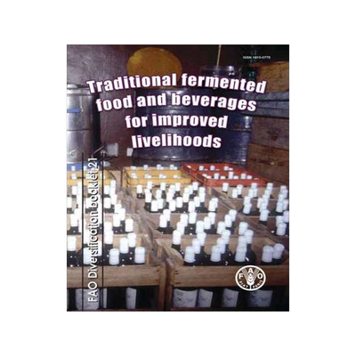 预订 Traditional Fermented Food and Beverages for Improved Livelihoods