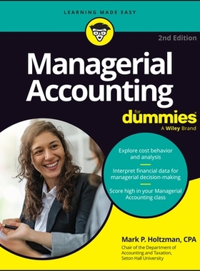 预订 Managerial Accounting For Dummies, 2Nd Edition: 9781394367498