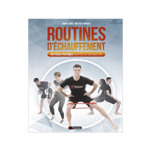 预订 Routines d’échauffement : + 60 fiches pratiques adaptées à vos objectifs