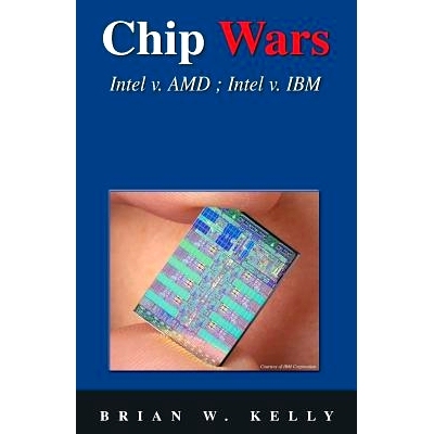 预订 Chip Wars: Written in 2005 with Some Updates-Still the Defining Book on Chip Technology for Programmers, Analysts,