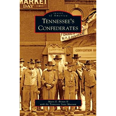 预订 Tennessee’s Confederates: 9781531658366