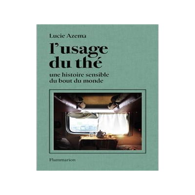 [预订]L’usage du thé : une histoire sensible du bout du monde 9782080264565