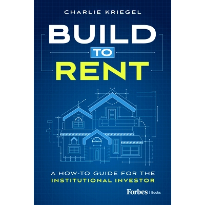 预订 Build to Rent: A How-To Guide for the Institutional Investor 建造出租：机构投资者指南: 9798887501239