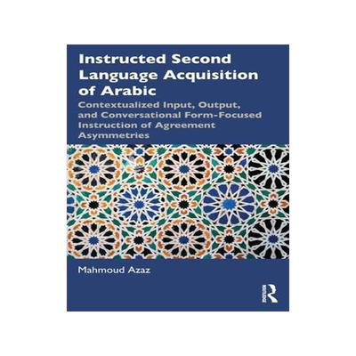 [预订]Instructed Second Language Acquisition of Arabic 9780367518851
