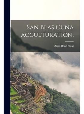 预订 San Blas Cuna Acculturation: 9781013612107