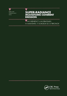 【预订】Super-Radiance: Multiatomic Coherent Emission