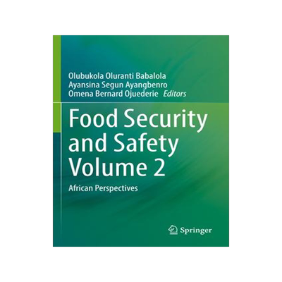 [预订]Food Security and Safety Volume 2: African Perspectives 9783031096167