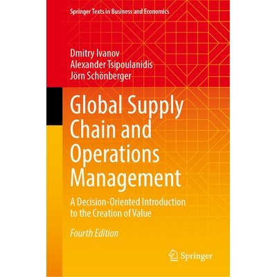 预订 Global Supply Chain and Operations Management: A Decision-Oriented Introduction to the Creation of Value 全球供应链