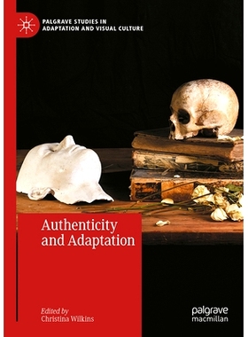 预订 Authenticity and Adaptation 真实性与适应性: 9783031788918