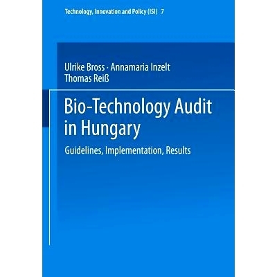 预订 Bio-Technology Audit in Hungary: Guidelines, Implementation, Results: 9783790810929
