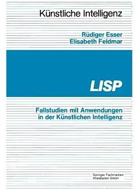 预订 LISP: Fallbeispiele mit Anwendungen in der Künstlichen Intelligenz: 9783528045852