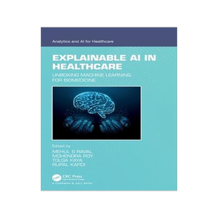 [预订]Explainable AI in Healthcare 9781032367118