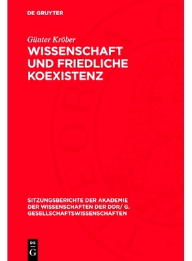 预订 Wissenschaft und friedliche Koexistenz: Zur Rolle der Wissenschaftsbeziehungen zwischen den USA und der UdSSR in de