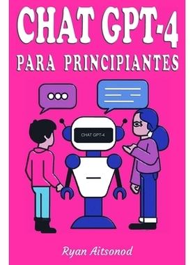 预订 Chat GPT-4 para Principiantes: 9798223867265