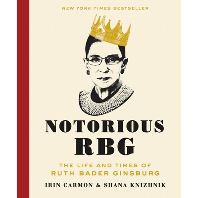 现货 异见时刻 金斯伯格传记 Notorious RBG The Life and Times of Ruth Bader Ginsburg 英文原版