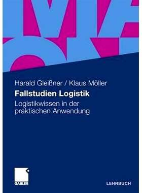 预订 Fallstudien Logistik: Logistikwissen in der praktischen Anwendung: 9783834911230