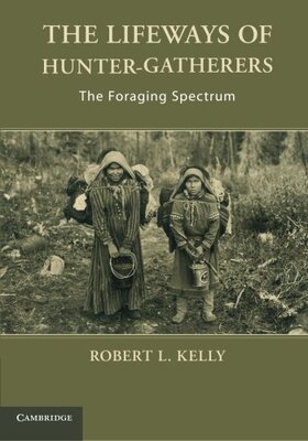 【预订】The Lifeways of Hunter-Gatherers
