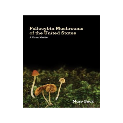 [预订]Psilocybin Mushrooms of The United States: A Visual Guide 9781953450999