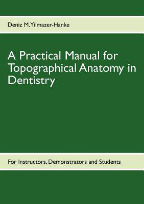 预订 A Practical Manual for Topographical Anatomy in Dentistry