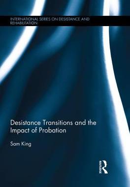 预订 Desistance Transitions and the Impact of Probation