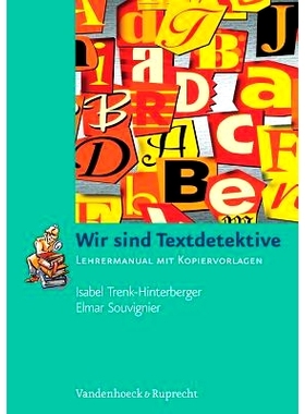 预订 Wir sind Textdetektive: Lehrermanual mit Kopiervorlagen 我们是文本侦探：带有复制模板的教师手册: 9783525310069