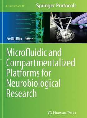 【预订】Microfluidic and Compartmentalized Platforms for Neurobiological Research