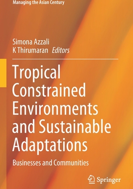 【预订】Tropical Constrained Environments and Sustainable Adaptations 9789813346338