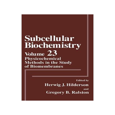 [预订]Physicochemical Methods in the Study of Biomembranes 9780306447877