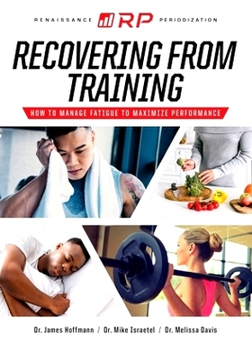 预订 Recovering from Training: How to Manage Fatigue to Maximize Performance: 9798598103548