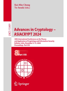 预订 Advances in Cryptology – ASIACRYPT 2024: 30th International Conference on the Theory and Application of Cryptology