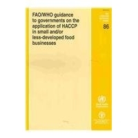 预订 FAO/WHO Guidance to Governments on the Application of HACCP in Small and/or Less-Developed Food Businesses: 9789251