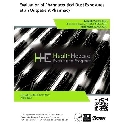 预订 Evaluation of Pharaceutical Dust Exposures at an Outpatient Pharmacy: 9781493567393