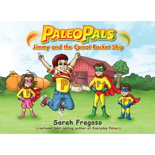 Jimmy and Ship Paleo 9781936608881 Rocket Pals Carrot 预订 the