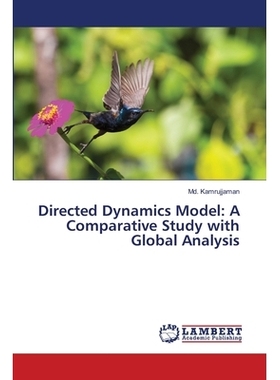 预订 Directed Dynamics Model: A Comparative Study with Global Analysis: 9786139841523