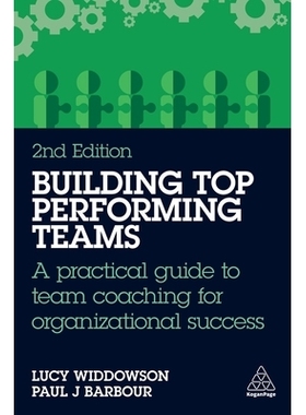 预订 Building Top-Performing Teams: A Practical Guide to Team Coaching for Organizational Success 打造高绩效团队：团队辅