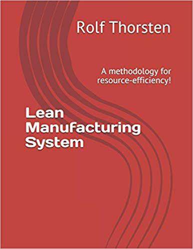 【预售】Lean Manufacturing System: A methodology for resource-efficiency!