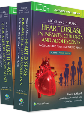 【预订】Moss & Adams’ Heart Disease in infants, Children, and Adolescents