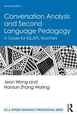 【预订】Conversation Analysis and Second Language Pedagogy