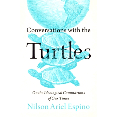 预订 Conversations with the Turtles: On the Ideological Conundrums of Our Times 与海龟对话：论我们时代的意识形态难题: 97