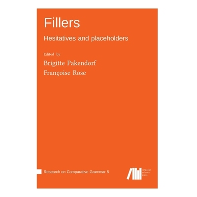 预订 Fillers: Hesitatives and placeholders: 9783985541461