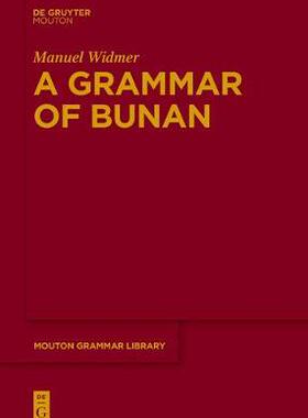 [预订]A Grammar of Bunan 9783110475258