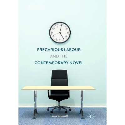预订 Precarious Labour and the Contemporary Novel: 9783319876740
