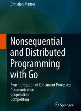 【预订】Nonsequential and Distributed Programming with Go